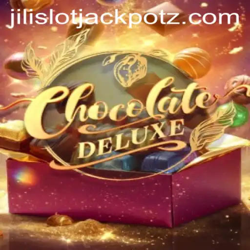 Exploring the Sweet World of ChocolateDeluxe and Unveiling Jili Slot Jackpot
